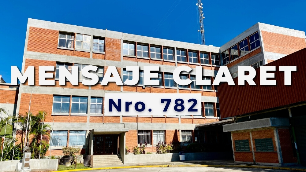Mensaje Claret Nro. 782